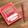 Things I Love About You Fyll-i-bok